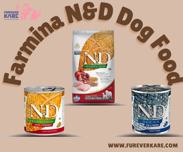Farmina N&D Dog Food, Puppy Food, Cat Food